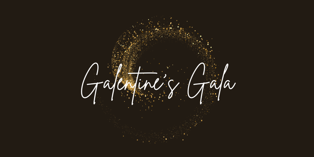 Galentine's Gala, formal event for women only